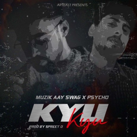 Kyu ft. Muzik Aay Swag | Boomplay Music