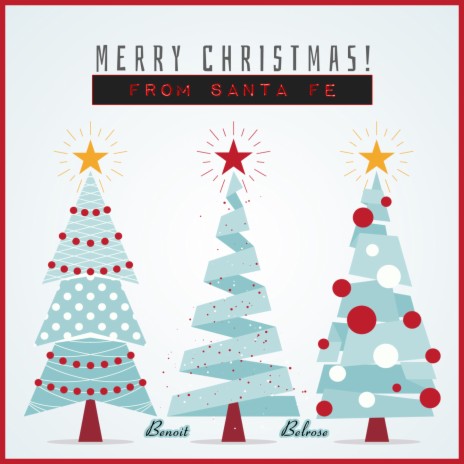 Merry Christmas From Santa Fe | Boomplay Music