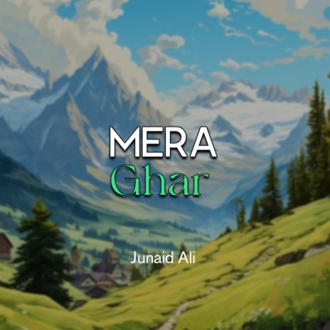 Mera Ghar | Boomplay Music