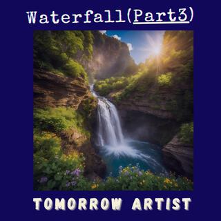 Waterfall (Part3)