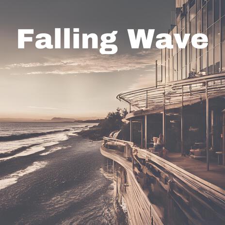 Falling Wave | Boomplay Music