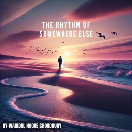 The Rhythm of Somewhere Else | Boomplay Music