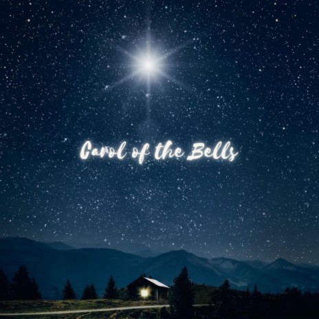 Carol of the Bells (Christmas Bells)