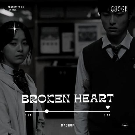 Broken Heart | Boomplay Music