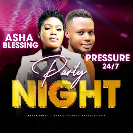 PARTY NIGHT ft. PRESSURE 24/7 | Boomplay Music