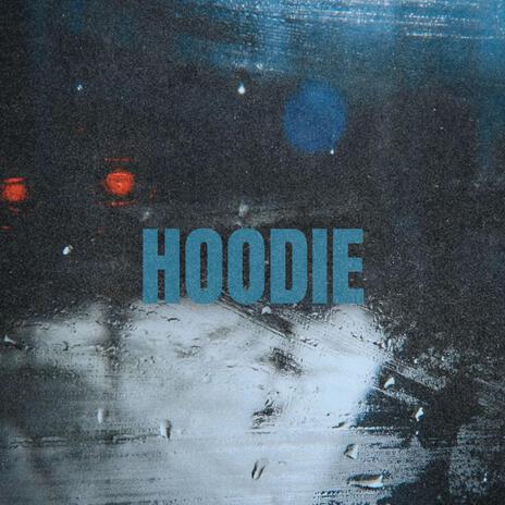 hoodie | Boomplay Music