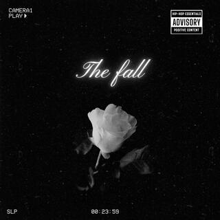 The fall