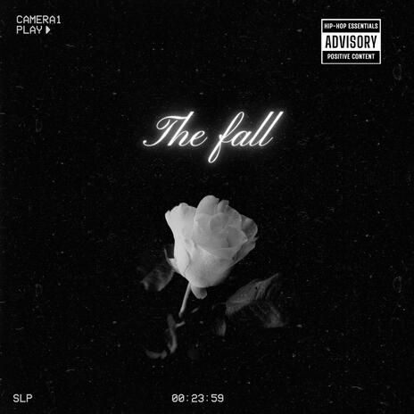 The fall | Boomplay Music