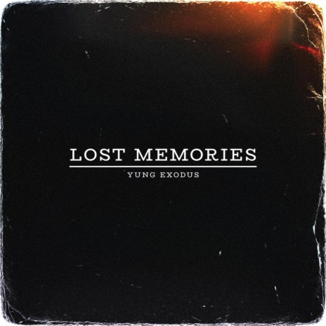 LOST MEMORIES ft. AA22 RECORDS | Boomplay Music