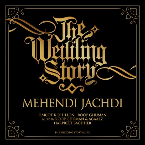 Mehendi Jachdi ft. Roop Ghuman, Agaazz & Harpreet Bachher | Boomplay Music