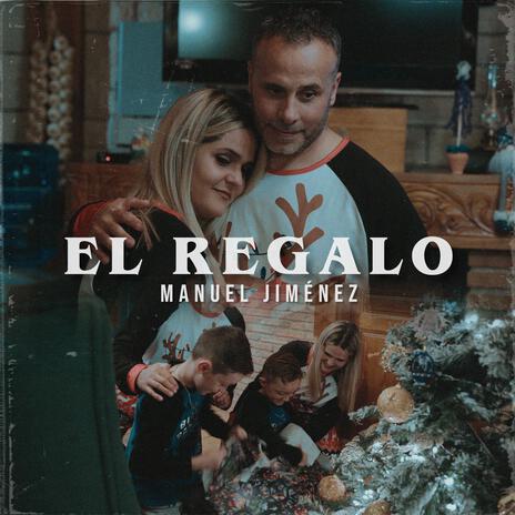 El Regalo | Boomplay Music