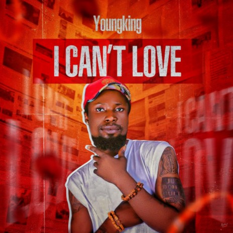 I CAN'T LOVE | Boomplay Music