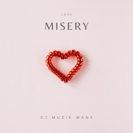 Love Misery | Boomplay Music