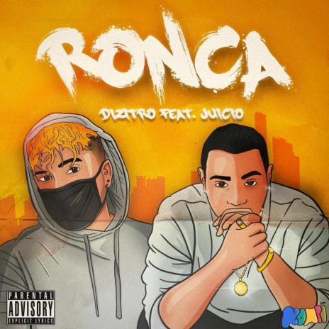 Ronca ft. Juicio | Boomplay Music
