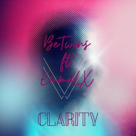 CLARITY ft. EMMA LX | Boomplay Music