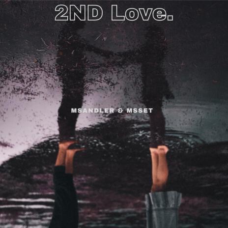 2nd love | Boomplay Music