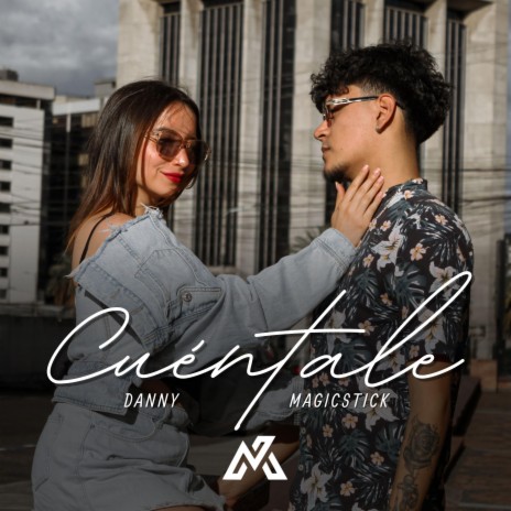 Cuéntale ft. MagicStick | Boomplay Music