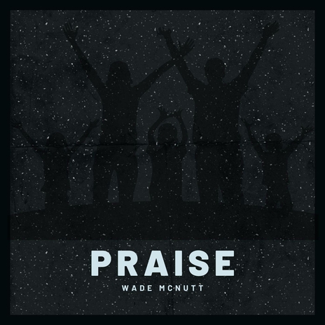 Praise | Boomplay Music