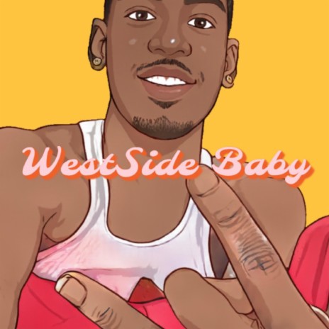 Westside Baby | Boomplay Music