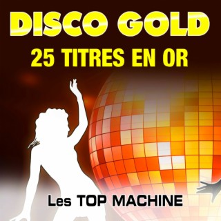 Disco Gold - 25 titres en or