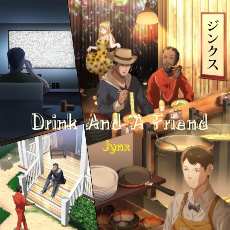 Drink and a Friend | Boomplay Music