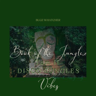 Book Of The Junglez Vibes Tom II DISCO JUNGLES Medley Sampler MIX (Remastered) (Mastered with Aurora by Dolby)