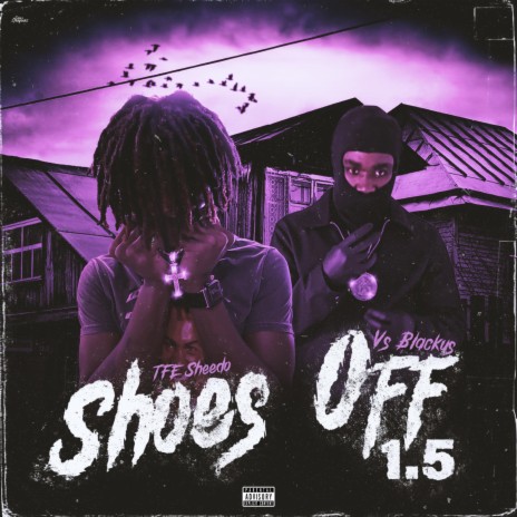 Shoes Off 1.5 (Remix) ft. Vs Blackus | Boomplay Music