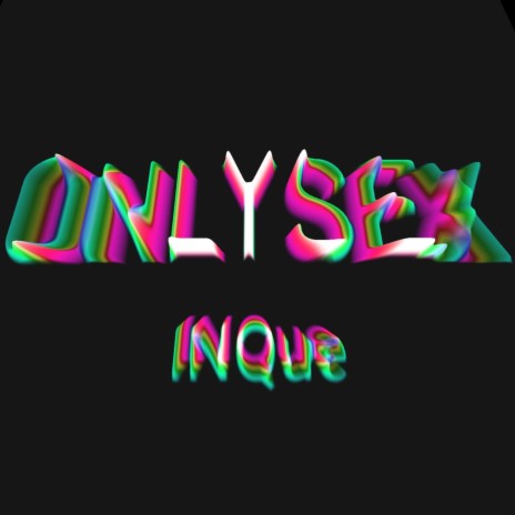 Onlysex | Boomplay Music