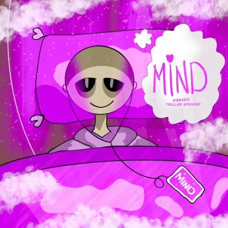 Mind ft. Troller Spencer | Boomplay Music