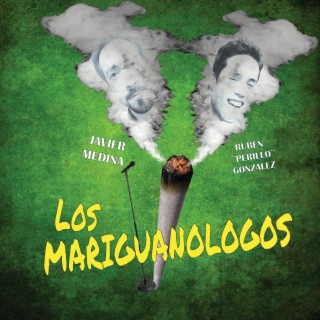 Los Mariguanólogos