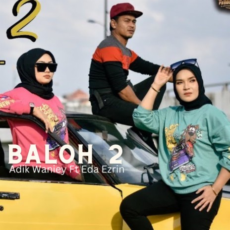 Baloh 2 ft. Eda Ezrin | Boomplay Music