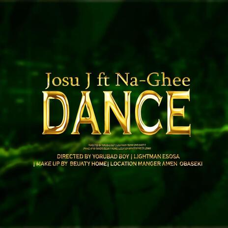 DANCE ft. Na-Ghee | Boomplay Music