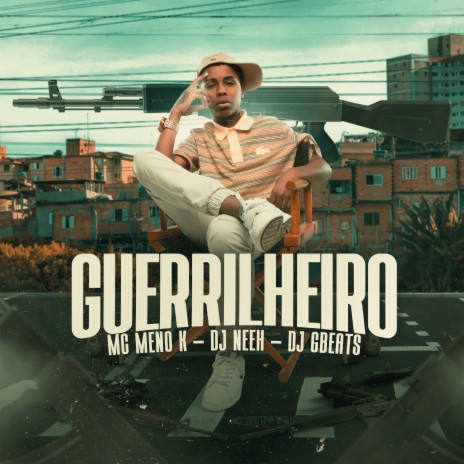 Guerrilheiro ft. DJ Neeh & dj gbeats | Boomplay Music