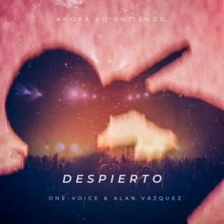 Despierto ft. Alan Vázquez lyrics | Boomplay Music