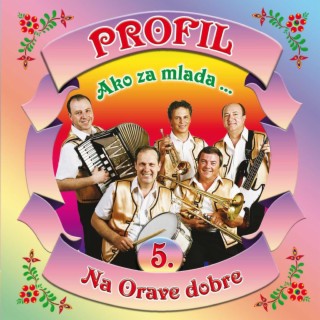 Ako za mlada...5. - Na Orave dobre