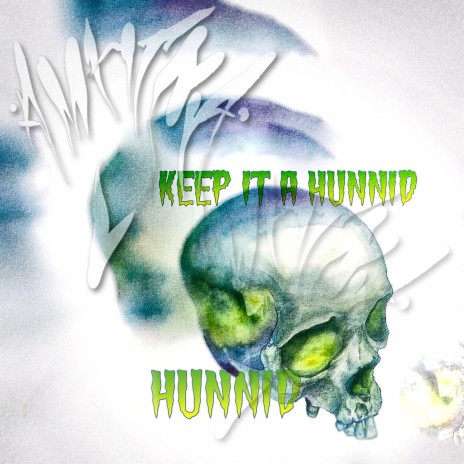 KEEP IT A HUNNID | Boomplay Music