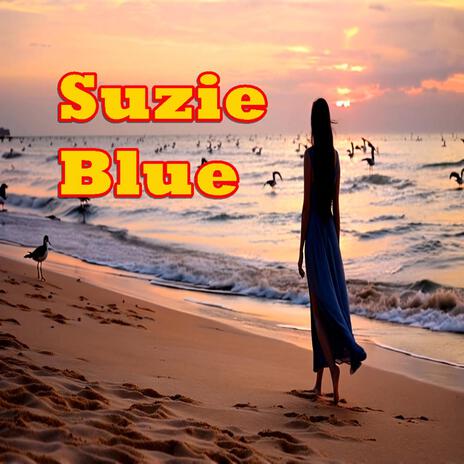 Suzie Blue | Boomplay Music