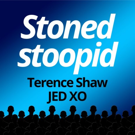 Stoned stoopid ft. JED XO | Boomplay Music