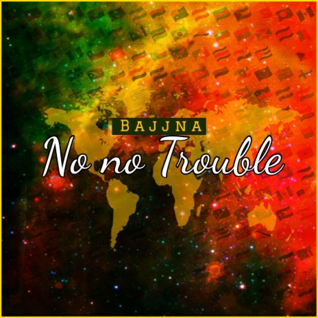 No No Trouble | Boomplay Music