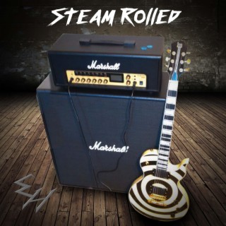 Steam Rolled (Remaster)