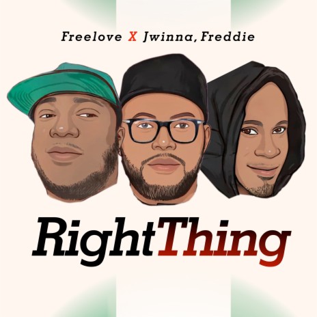 Right Thing ft. JWINNA & Freddie | Boomplay Music