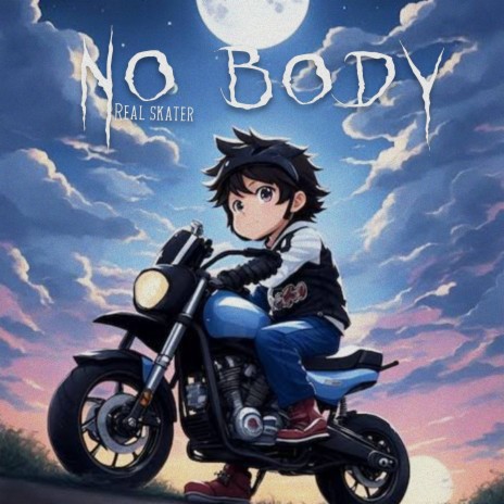 No Body | Boomplay Music