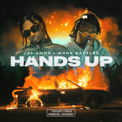 Hands Up ft. Mark Battles | Boomplay Music