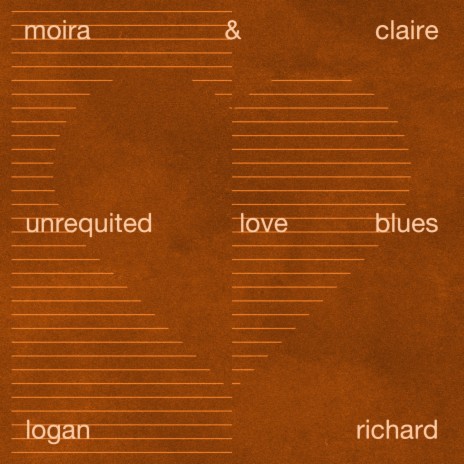 Unrequited Love Blues ft. Logan Richard