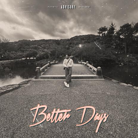 Better Days | Boomplay Music