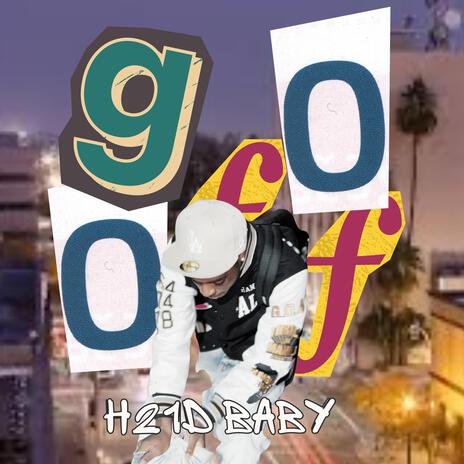 Go Off | Boomplay Music