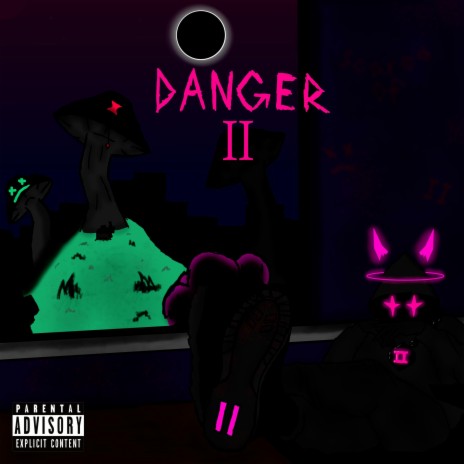 Dangerous II | Boomplay Music