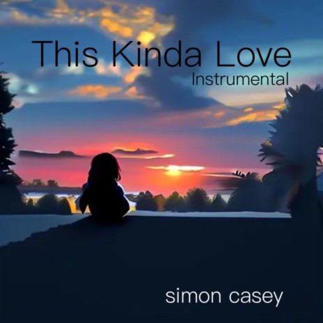 This Kinda Love (Instrumental) | Boomplay Music