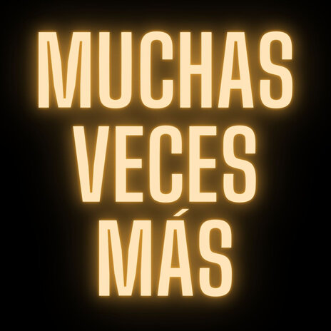 Muchas Veces Más | Boomplay Music