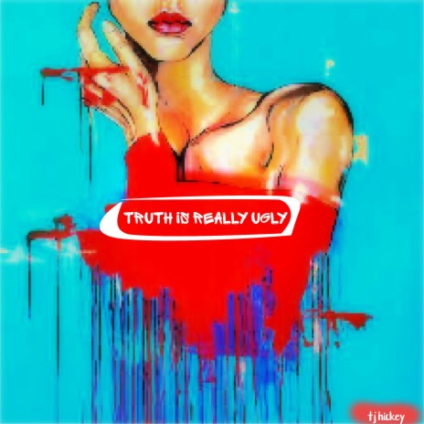 truth is really ugly